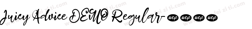 Juicy Advice DEMO Regular字体转换